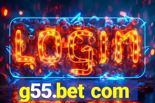 g55.bet com